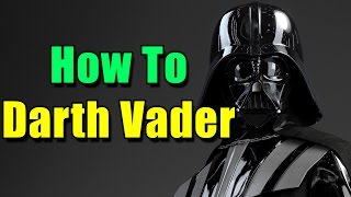 Star Wars Battlefront: How To Not Suck - Darth Vader | Hero Review & Guide