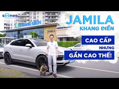 Video Jamila Khang Điền: Hàng xóm Global City nhưng GIÁ chỉ... - youtube