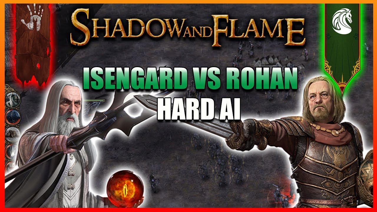 BFME1 Shadow and Flame Mod 2.0 - Isengard Vs Rohan [Hard AI] - YouTube