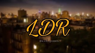 Kata - Kata Baper LDR ( Long Distance Relationship )