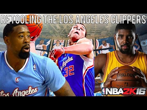 NBA 2K16 MyLEAGUE Retooling The Los Angeles Clippers 