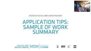 Master of Digital Media Application Tip: Sample of Work Summary