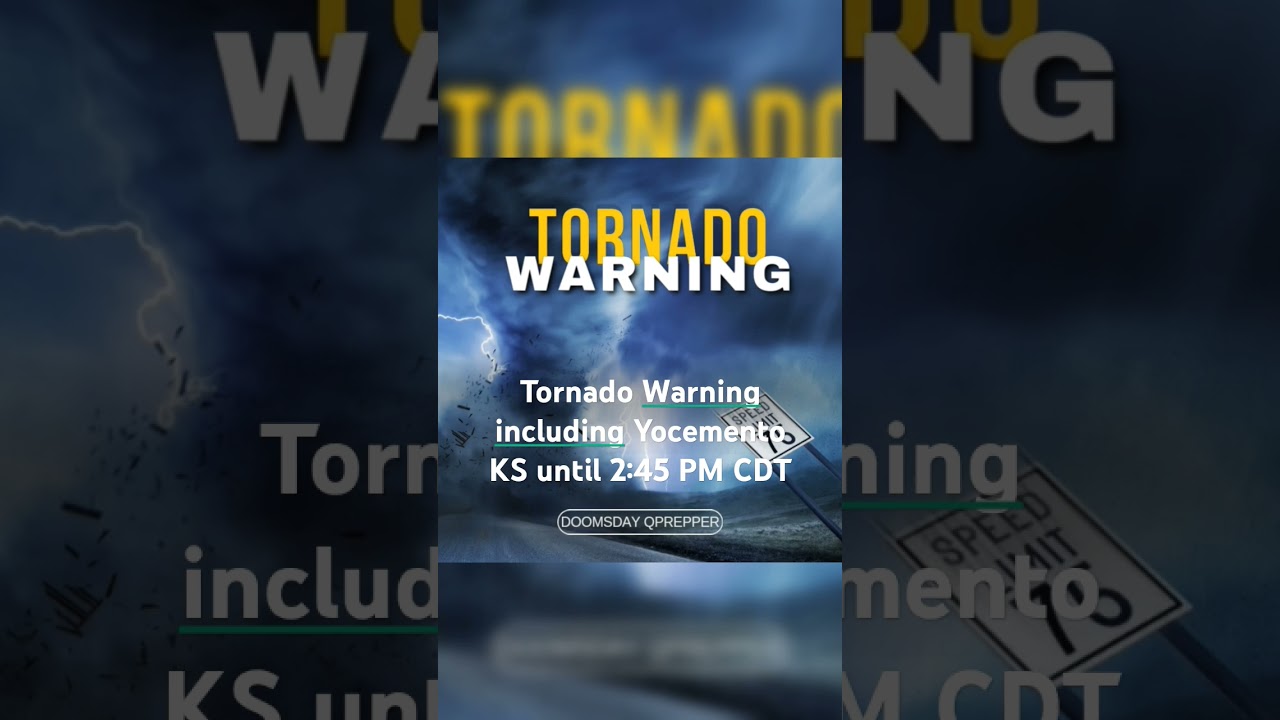 Tornado Warning including Yocemento KS until 2:45 PM CDT 