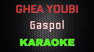 Ghea Youbi - Gaspol [Karaoke] | LMusical