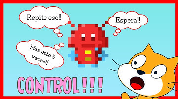 ¡Bloques de CONTROL: Descubre su magia con SCRATCH