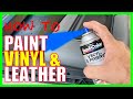 How To Paint or Dye Vinyl and Leather