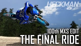 Mx Simulator | The Final Ride - 100th Edit - Final Gaming Video