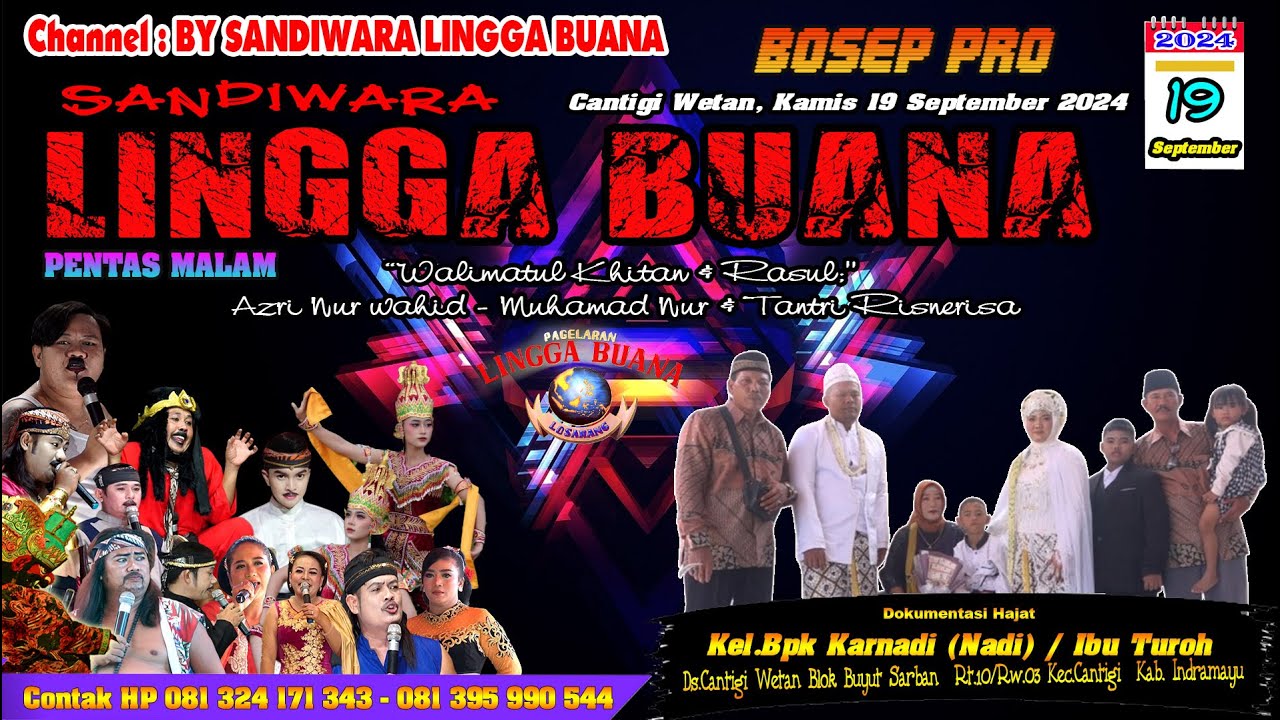 LIVE SANDIWARA LINGGA BUANA Cantigi Wetan, Kamis 19 September 2024 PENTAS MALAM CERITA