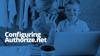 Configuring Authorize net