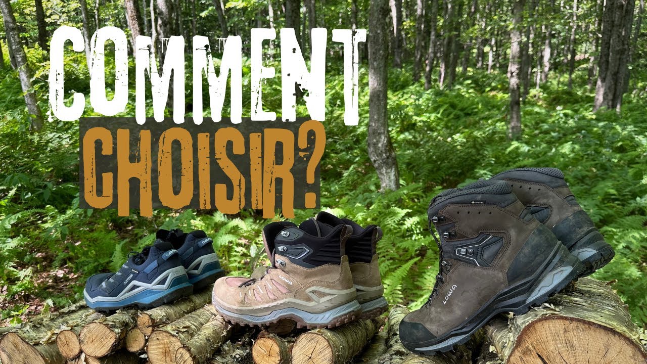 Comment choisir ses chaussures ou bottes de randonnée ET mes 3 modèles LOWA préférés