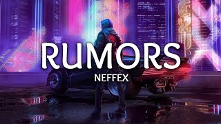 NEFFEX - Rumors [Lyrics Video]