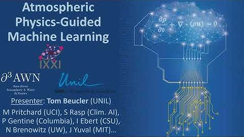 Atmospheric Physics-Guided Machine Learning