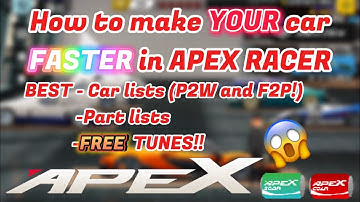 How to make your car faster in APEX Racer!! (0.9.25+) |TUNES+PARTS+CARS|