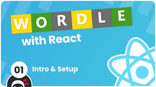 Make a Wordle Clone with React #1 - Introduction & Setup
