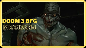 Doom 3 BFG Edition Mission 14 Monorail No Commentary Walkthrough Video