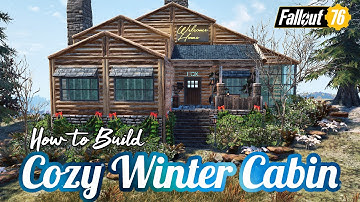 Cozy Winter Cabin | Camp Build & How to Build Tutorial | Fallout 76
