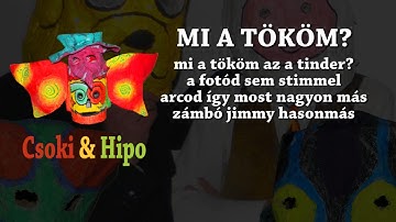 Csoki & Hipo: Mi a tököm (#18)