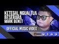 Ketegal Nguai Tua Beserara by Mark Benet (Official Music Video)
