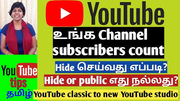 How to hide youtube channel subscribers count in tamil/ how to change Youtube classic to new tamil