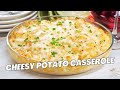 CHEESY POTATO CASSEROLE Super Easy Creamy Potato SIDE DISH Baked Potato Dish Recipe