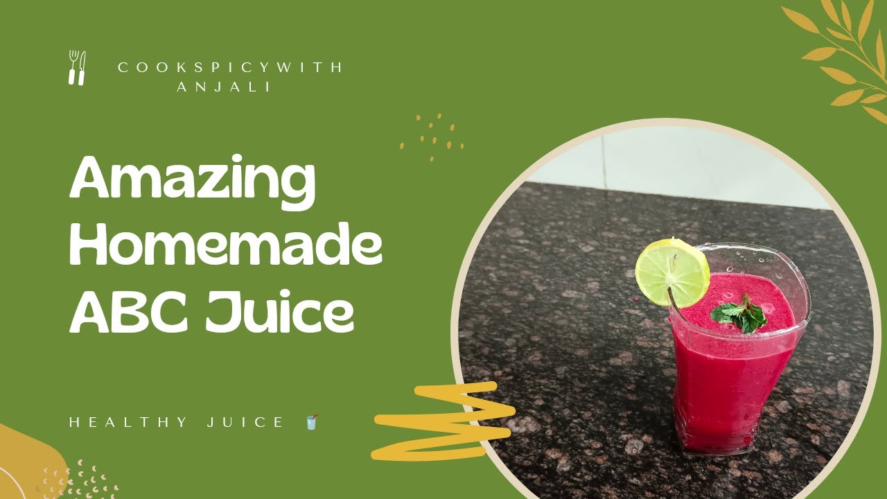 ABC Juice | Easy to Make | Healthy and Weight loss juice | Detox Your ...