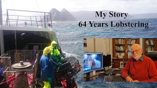 My Story - 64 Years Lobstering