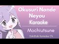 Karaoke ♬ Mochiutsune - Okusuri Nonde Neyou【Off Vocal Romaji】