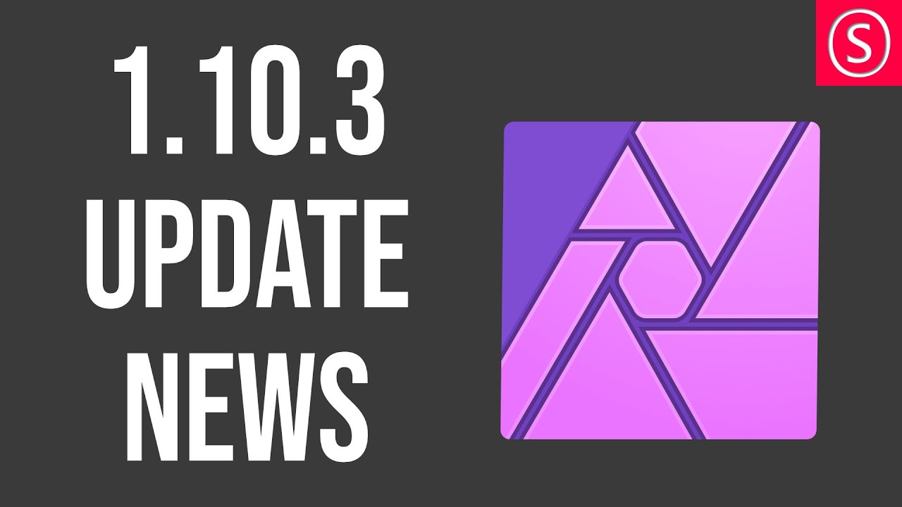1.10.3 Affinity Photo UPDATE – What you need to know