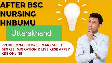 Provisional degree, Provisional marksheet and migration k liye kese apply kre? online hnbumu