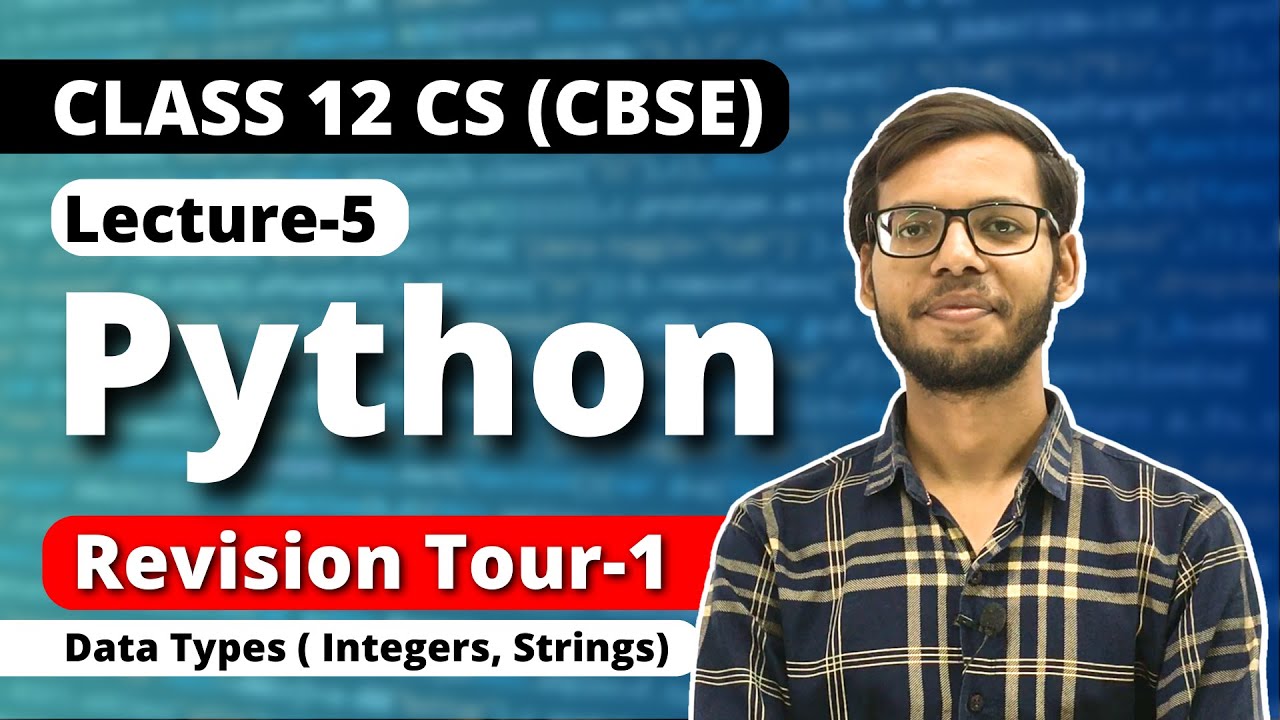 Revision Tour 1 | Chapter 1 Class 12 Python lec 5 | Class 12 Computer ...