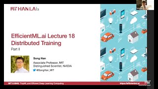 EfficientML.ai Lecture 18: Distributed Training (Part II) (MIT 6.5940, Fall 2023, Zoom)