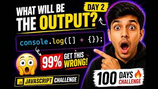 99% Developers Can’t Guess This JavaScript Output 😳 | Day 2 JS Challenge