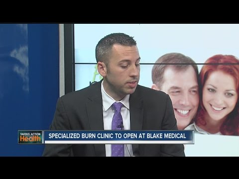 Burn Clinic Opening at Blake Medical Center