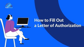 How to Fill out a Letter of Authorization