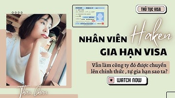  📚Hướng dẫn kỹ sư tự gia hạn visa khi chuyển từ nhân viên Haken lên nhân viên chính thức ‼️