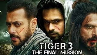 Tiger 3 full movie | tiger ka badla | tiger 3 the final mission full movie Salman Khan new movie