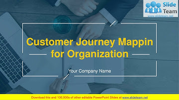 Customer Journey Mapping For Organization PowerPoint Presentation Slides