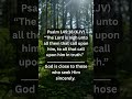 The Lord Is Near to All Who Call on Him  #dailywords #bibleverse