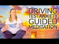 Conquer driving test nerves with this guided meditation