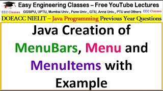 Java Creation of MenuBars, Menu and MenuItems with Example - DOEACC NIELIT , Interview Tips