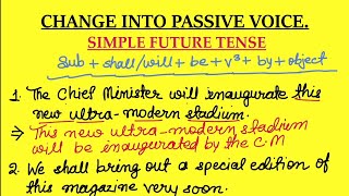 Change into Passive Voice/Simple Future Tense in Passive Voice/Active and Passive in Grammar