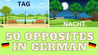 50 Opposite Words in GERMAN for Kids | 50 Gegenteile für Kinder | KidsGerman