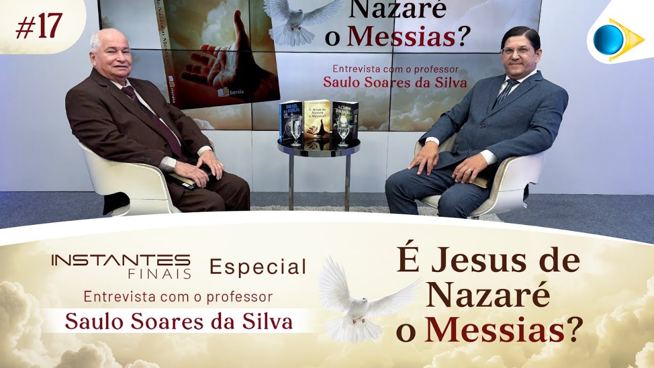 #17 É Jesus de Nazaré o Messias? | Instantes Finais