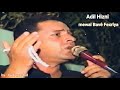 عادل حزني موال بافي فخرية     