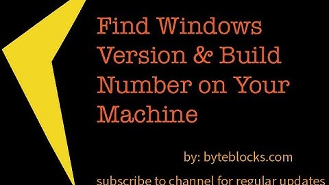 Find Windows Version & Build Number