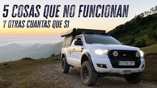 5 cosas que odiamos de nuestro Ford Ranger/Camper