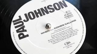 Paul Johnson - When Love Comes Calling