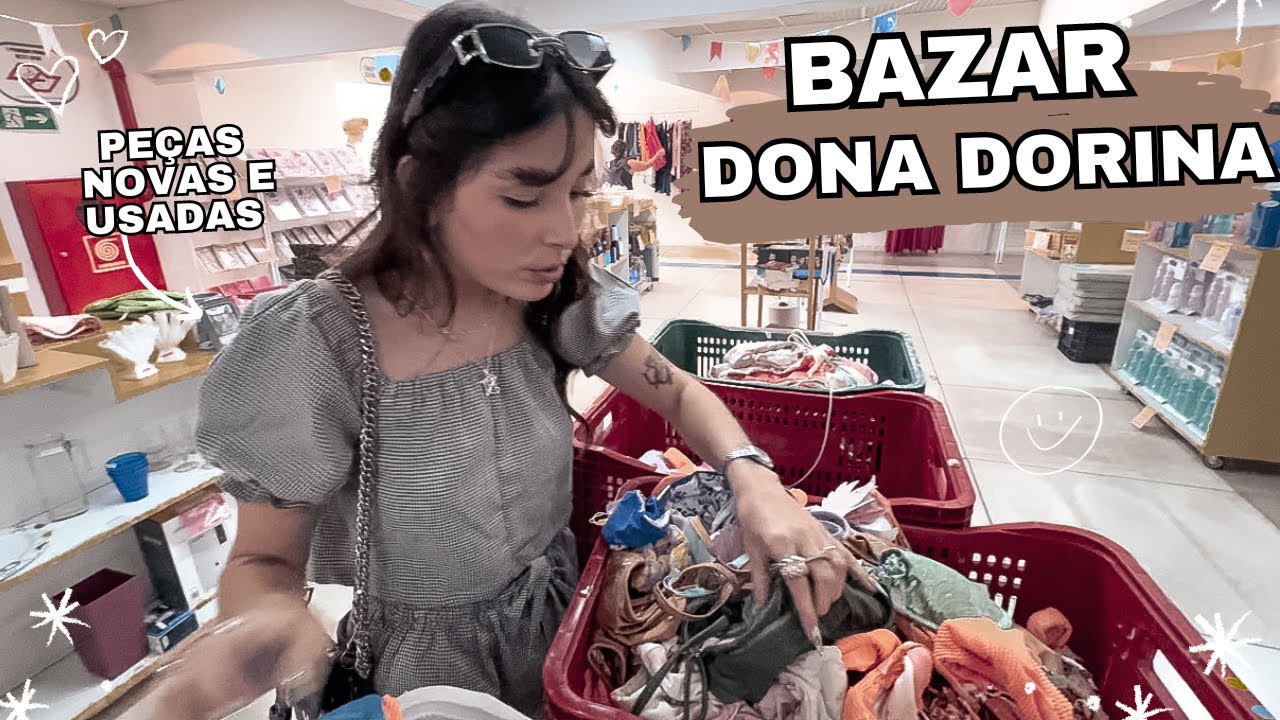 BAZAR DONA DORINA | melhores bazares/brechós de São Paulo | muitas peças novas e no precinho!
