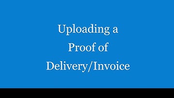 Uploading a Proof of Delivery/Invoice PABCO Carrier Portal