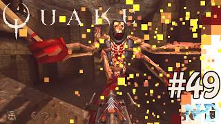 Lets Play Quake (Dissolution of Eternity) (pt49) R1M7: Tomb of the Overlord